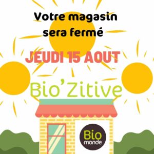 Lire la suite à propos de l’article Magasin fermé le jeudi 15 août